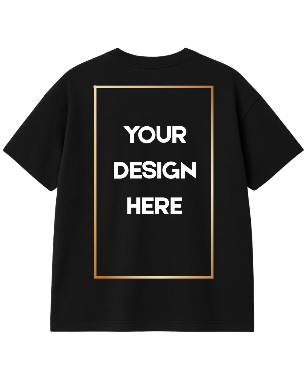 Black t-shirt with a gold frame and placeholder text 'Your Design Here' on a white background