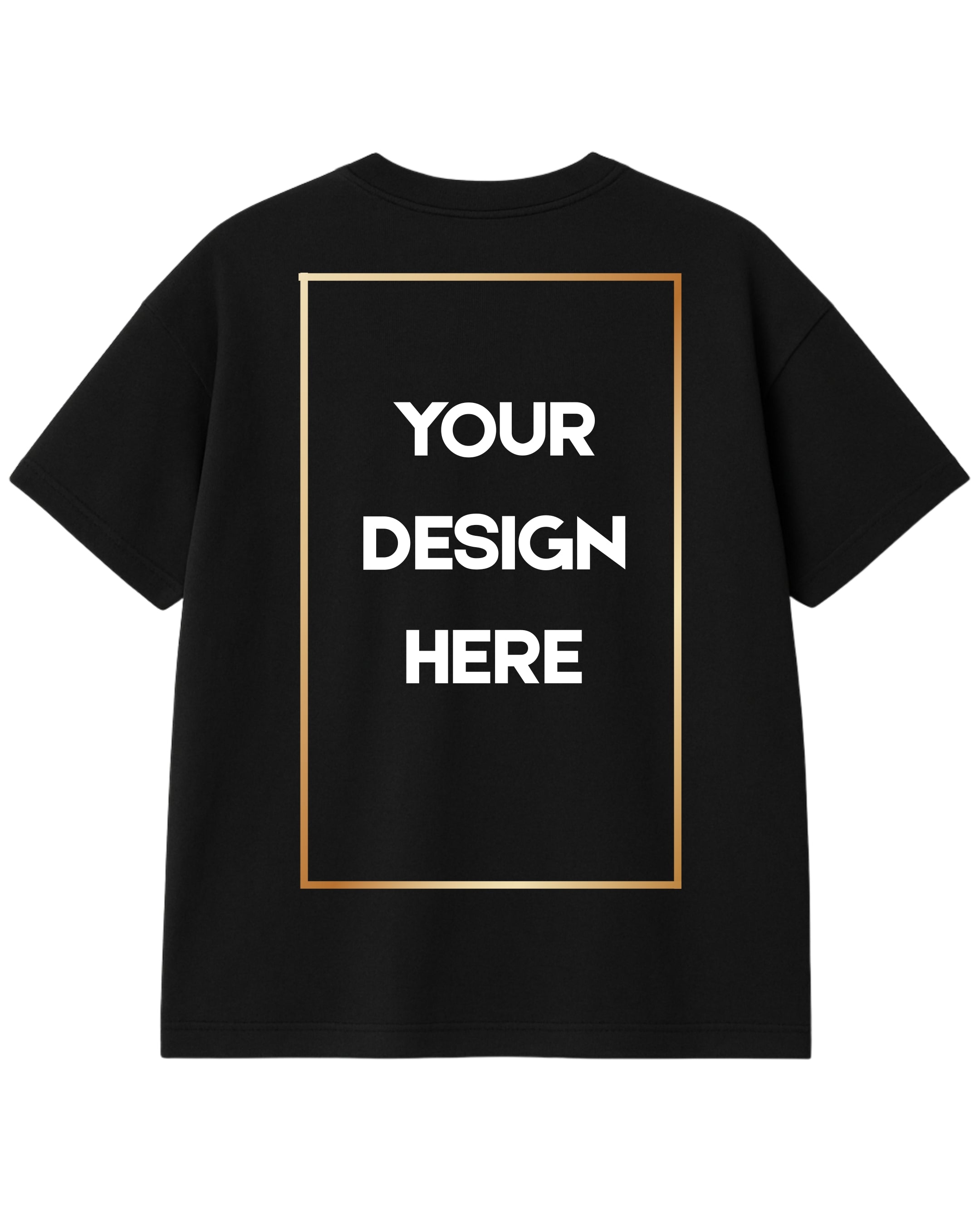 Black t-shirt with a gold frame and placeholder text 'Your Design Here' on a white background